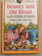 Beauty and the beast and other stories