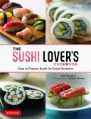 The Sushi Lover's Cookbook