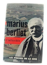Marius Berliet l'inflexible