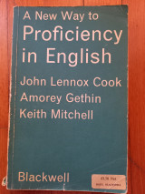 A New Way to Proficiency in English: a Comprehensive Guide to English as a Foreign Language