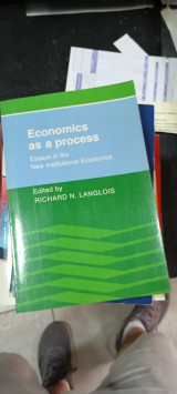 Economics as a process: essays in the new institutional economics