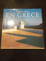 Βιβλίο L'Art de Vivre en Grèce, Flammarion 2001