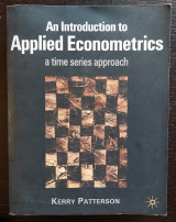 An Introduction to Applied Econometrics: A Time Series Approach