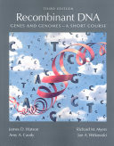 Recombinant DNA: Genes and Genomes