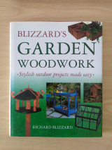 Blizzard's Garden Woodwork Stylish outdoor projects made easy