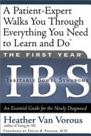 The First Year: IBS (Irritable Bowel Syndrome)