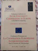 Evaluation Conference on Inter University Cooperation in Europe in the field of computing: Conference Proceedings