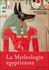 La Mythologie egyptienne