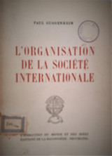 L' organisation de la societe internationale