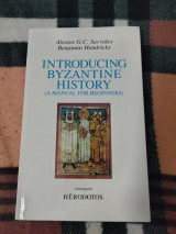 Introducing Byzantine History (a Manual for Beginners)
