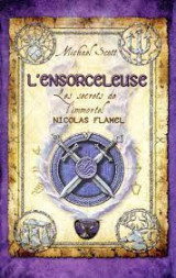 Les secrets de l'immortel Nicolas Flamel