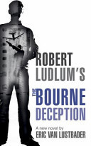 Robert Ludlum's the Bourne Deception