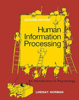 Human information processing An introduction to psychology