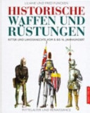 Historische Waffen und Rüstungen