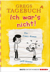Gregs Tagebuch 4 - Ich war's nicht!