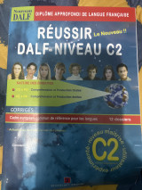 Réussir Dalf-Niveau C2 (corrigés)