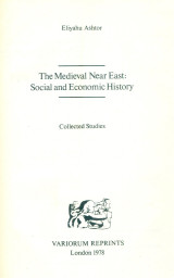 The medieval Near East: social and economic history