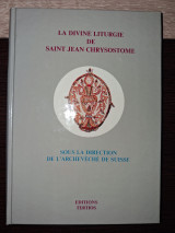La divine liturgie de Saint Jean Chrysostome