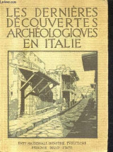 Les dernières découvertes archéologiques en Italie