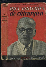Mes souvenirs de chirurgien