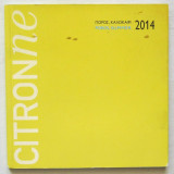 Citronne. Πόρος, Καλοκαίρι 2014