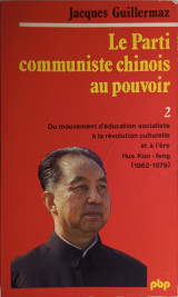 Le parti communiste chinois au pouvoir Tome 2