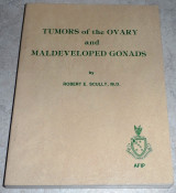 Tumors of the ovary and maldeveloped Gonats 1979 R.Scully