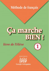 Ça marche BIEN! - livre de l'élève 1