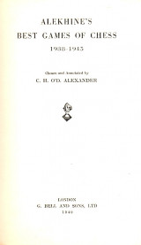 Alekhine's best games of chess 1938-1945