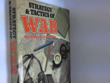 Strategy and Tactics of War