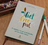 Diet free pal: το «φιλαράκι» σου για να ελευθερωθείς από τους κύκλους δίαιτας!