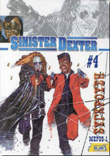 Sinister Dexter τεύχος #4 (Σύγκρουση)