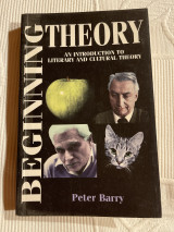 Beginning Theory, an introduction to literary and cultural theory