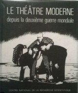 Le theatre moderne depuis la deuxieme guerre mondiale