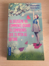 Ta deuxième vie commence quand tu comprends que tu n'en as qu'une…