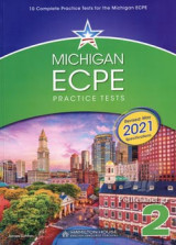 Michigan Ecpe Practice Tests 2 (+glossary - Revised May 2021 Specifications)