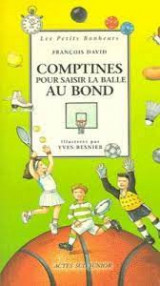 Comptines pour saisir la balle au bond