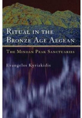 Ritual in the Bronze Age Aegean