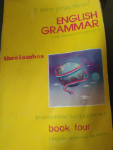 A new practical English grammar for greek students book four