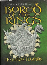 Bored of the Rings - Hardcover Harvard Lampoo