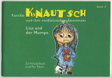 Lisa und der Mumps : Familie Knautsch und ihre medizinischen Abenteuer Band 3