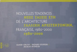 Νεες τάσεις στη Γαλλική Αρχιτεκτονική 1980-2000