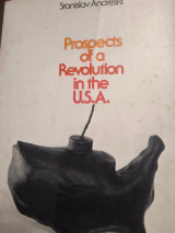 Prospects of a Revolution in the U.S.A.
