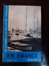 En france de la langue a la civilisation francaise