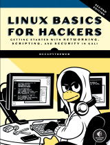 Linux Basics for Hackers, 2nd Edition