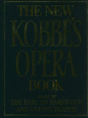 The New Kobbé's Opera Book