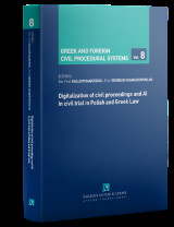 Digitalization of civil proceedings and AI in civil trial in Polish and Greek Law