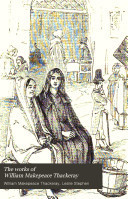 The Works of William Makepeace Thackeray ...