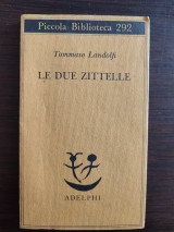 Le Due Zittelle