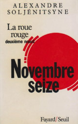 La Roue rouge, tome 2 : Deuxième Noeud - Novembre 16